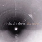 Michael Fahres - The Tubes