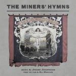 Miner's Hymns