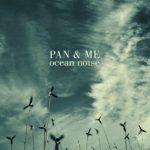 Pan+Me Ocean Noise