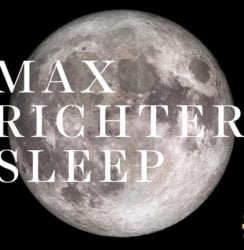 Max Richter – (From) Sleep