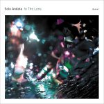 Solo Andata - In the Lens