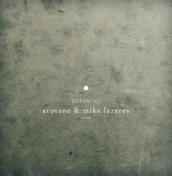 Arovane/Mike Lazarev * Michael Cutting