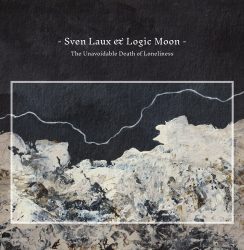 Sven Laux & Logic Moon * Lorenzo Montanà * Agate Rollings